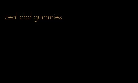 zeal cbd gummies