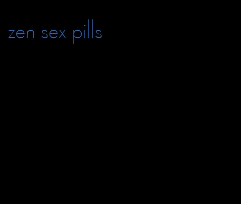 zen sex pills