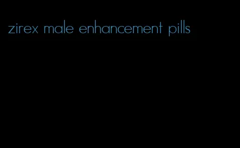 zirex male enhancement pills