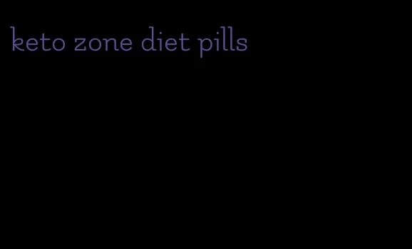 keto zone diet pills