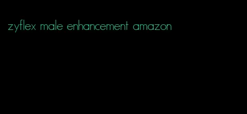 zyflex male enhancement amazon