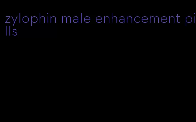 zylophin male enhancement pills